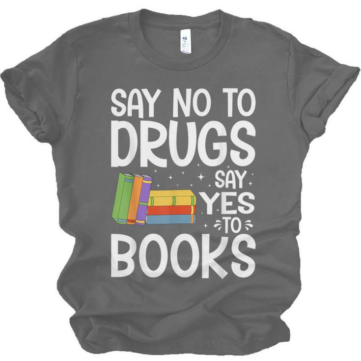 Red Ribbon Week Say No To Drugs Say Yes To Books Drug Free Unisex Jersey T-Shirt