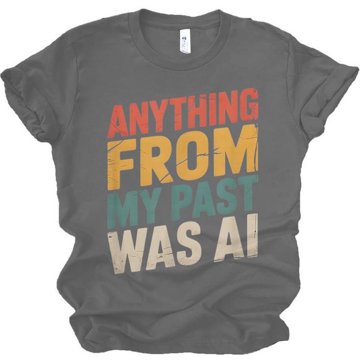 Retro AI Nostalgia Quote Distressed Vintage Unisex Jersey T-Shirt