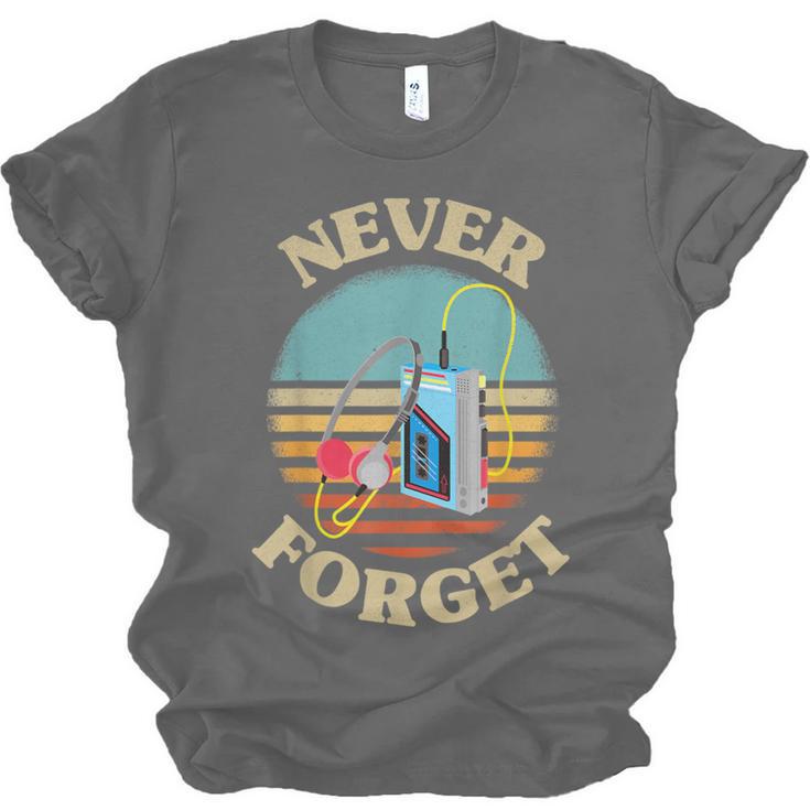 Retro Cassette Player Never Forget Nostalgia Vintage Unisex Jersey T-Shirt