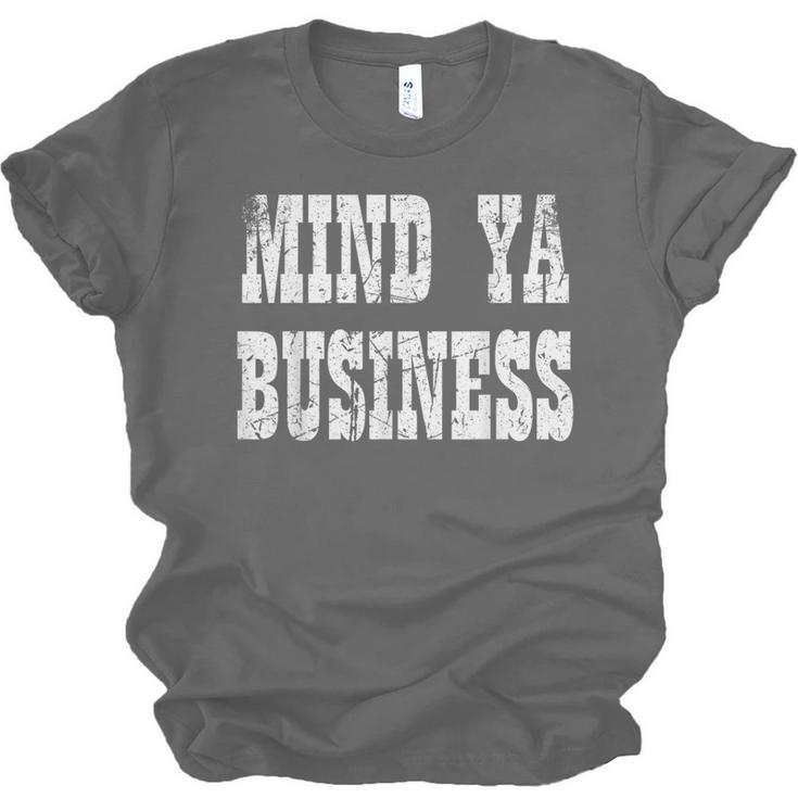 Retro Mind Ya Business Vintage Love Privacy Introvert Unisex Jersey T-Shirt Retro Mind Ya Business Vintage Love Privacy Introvert Unisex Jersey T-Shirt
