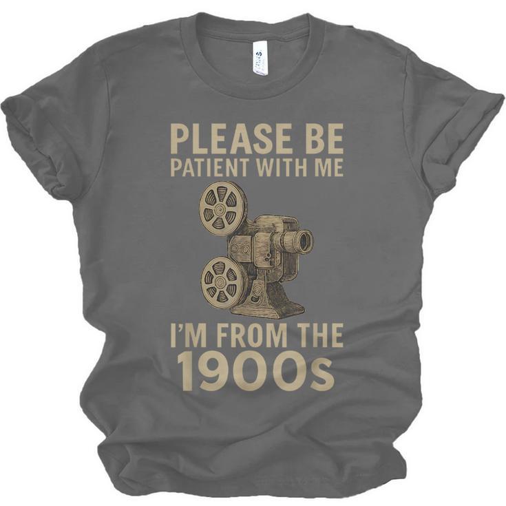 Retro Please Be Patient With Me I'm From The 1900s Projector Unisex Jersey T-Shirt
