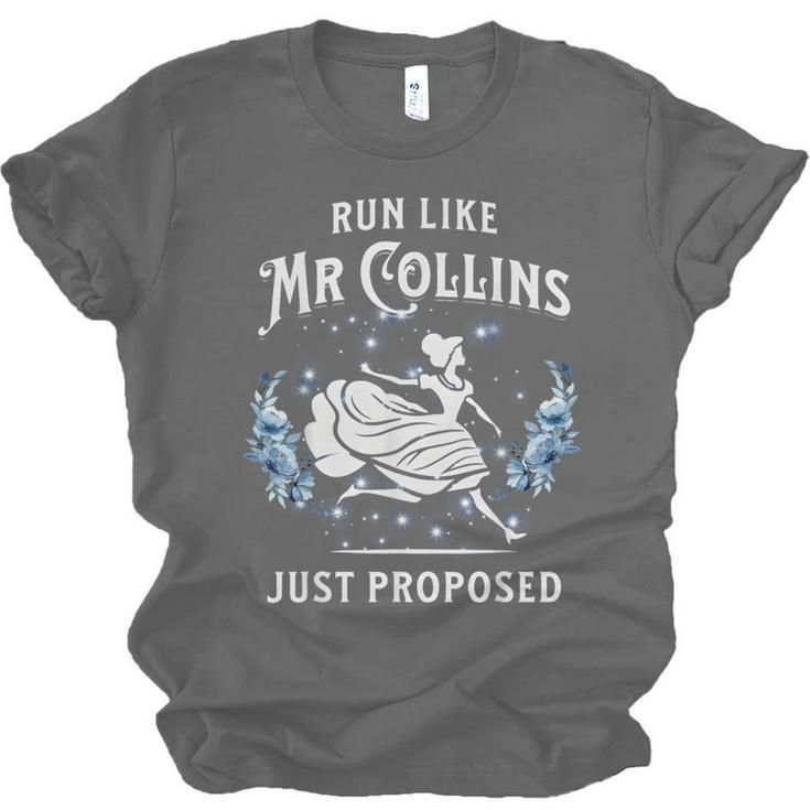 Run Like Mr Collins Just Proposed Books And Running Unisex Jersey T-Shirt