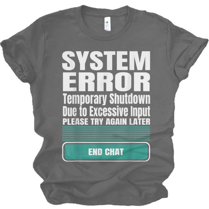 Sarcastic Apparel For Antisocial Introverts System Error Unisex Jersey T-Shirt