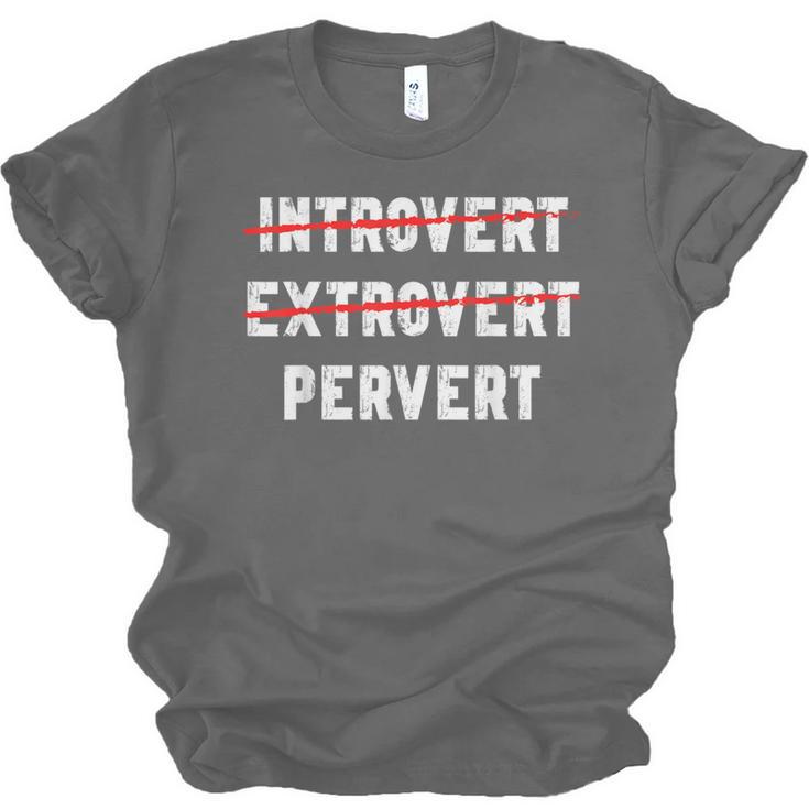 Sarcastic Introvert Extrover Pervert Men Women Unisex Jersey T-Shirt Sarcastic Introvert Extrover Pervert Men Women Unisex Jersey T-Shirt
