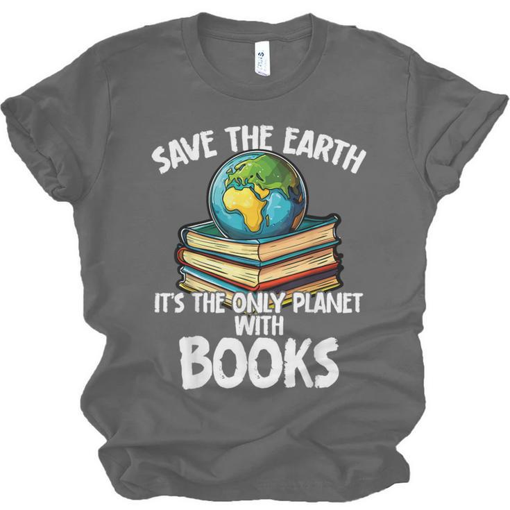Save The Earth It’s The Only Planet With Books Unisex Jersey T-Shirt