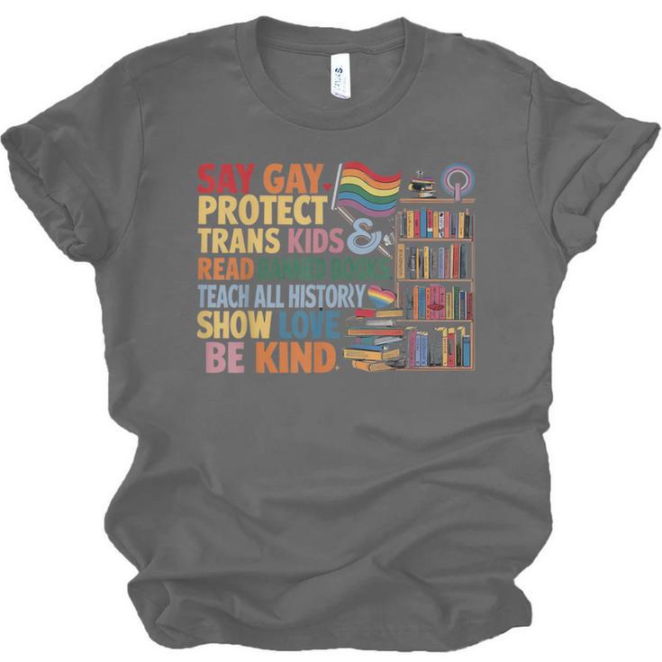 Say Gay Protect Trans Kids Read Banned Books LGBTQ Gay Pride Unisex Jersey T-Shirt Say Gay Protect Trans Kids Read Banned Books LGBTQ Gay Pride Unisex Jersey T-Shirt
