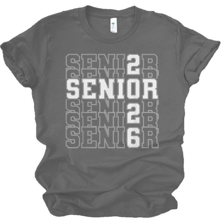 Senior 2026 Class Of 2026 Seniors Graduation 2026 Senior 26 Unisex Jersey T-Shirt