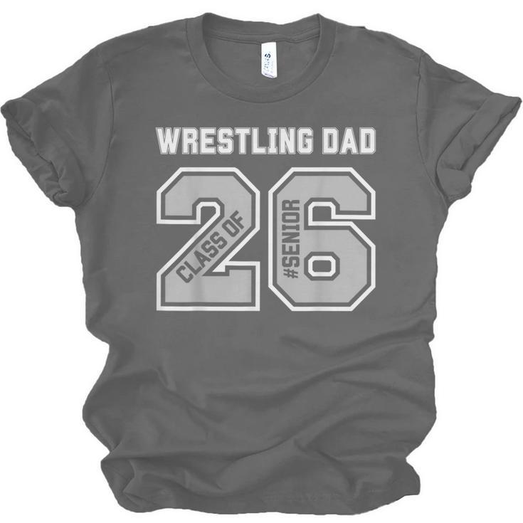 Senior 2026 Wrestling Dad Proud Senior 2026 Dad Graduation Unisex Jersey T-Shirt