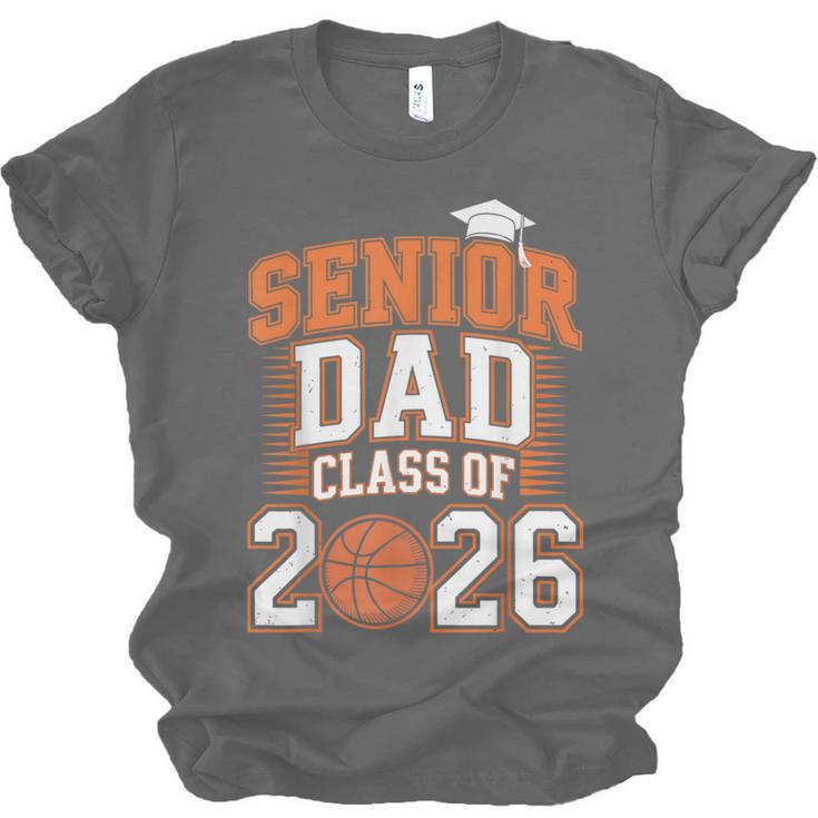 Senior Dad Class Of 2026 Graduate Basketball Graduation 2026 Unisex Jersey T-Shirt
