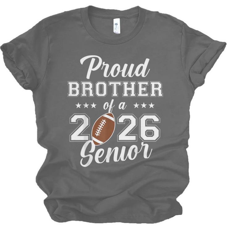 Senior Football Brother Class Of 2026 Graduation Graduate Unisex Jersey T-Shirt