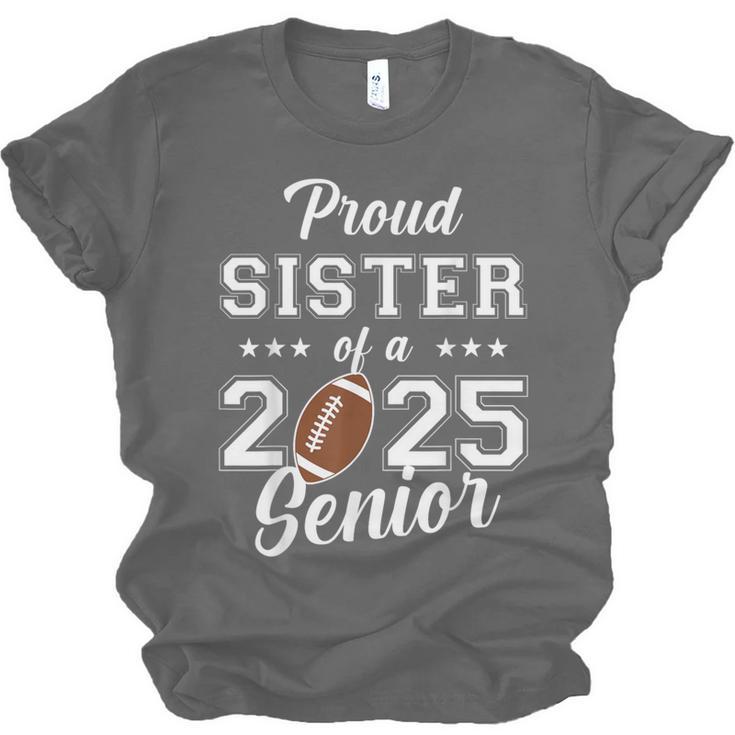 Senior Football Sister Class Of 2025 Graduation Graduate Unisex Jersey T-Shirt