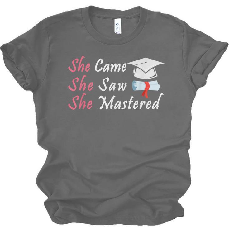 She Came She Saw She Mastered Graduation Unisex Jersey T-Shirt