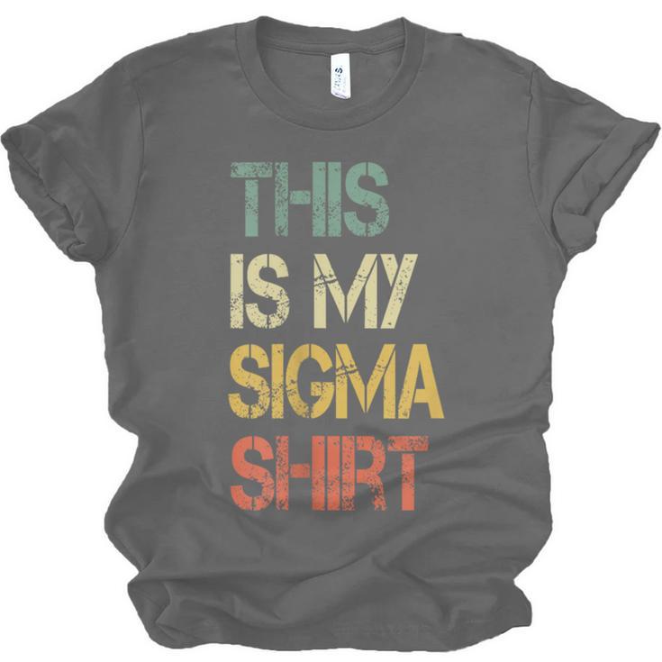 This Is My Sigma Shirt Male Lone Wolf Minimalist Introvert Unisex Jersey T-Shirt This Is My Sigma Shirt Male Lone Wolf Minimalist Introvert Unisex Jersey T-Shirt