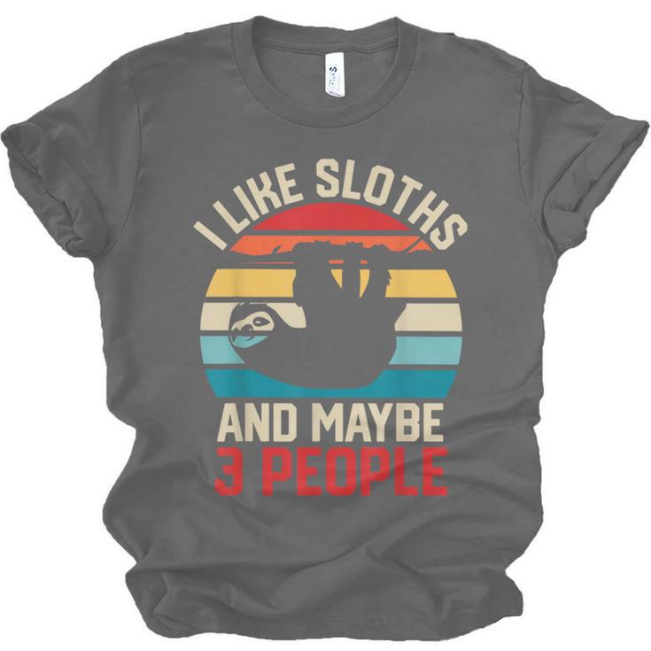 I Like Sloths And Maybe 3 People Sloth Lover Introvert Retro Unisex Jersey T-Shirt