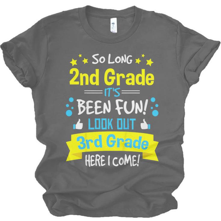 So Long 2nd Grade Here I Come 3rd Grader Graduation Unisex Jersey T-Shirt
