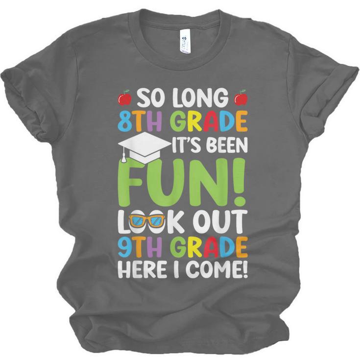 So Long 8th Grade 9th Grade Here I Come Graduation Unisex Jersey T-Shirt