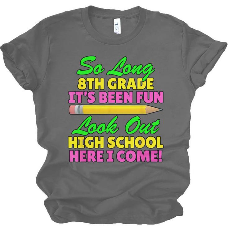 So Long 8th Grade Hello High School Graduation Unisex Jersey T-Shirt