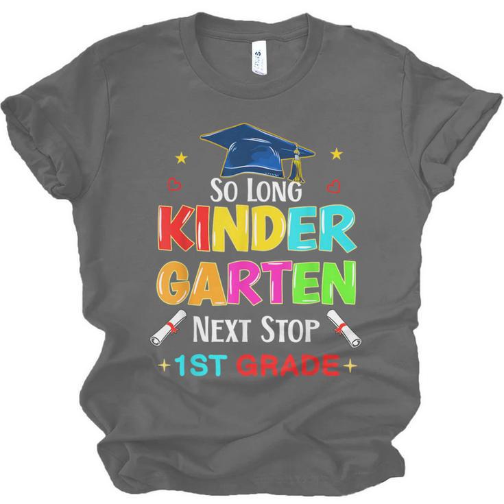 So Long Kindergarten Graduation 2025 Graduate 1st Grade Unisex Jersey T-Shirt