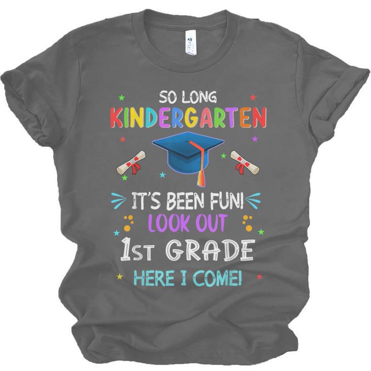 So Long Kindergarten Graduation Look Out 1st Grade 2025 Kids Unisex Jersey T-Shirt
