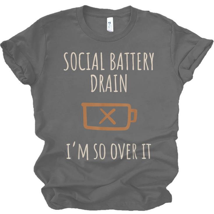 Social Battery Drain I'm So Over It Introvert Homebody Line Unisex Jersey T-Shirt Social Battery Drain I'm So Over It Introvert Homebody Line Unisex Jersey T-Shirt