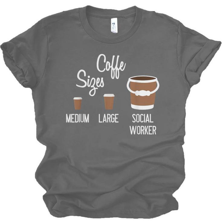Social Work s Coffee Graduation Social Worker Unisex Jersey T-Shirt