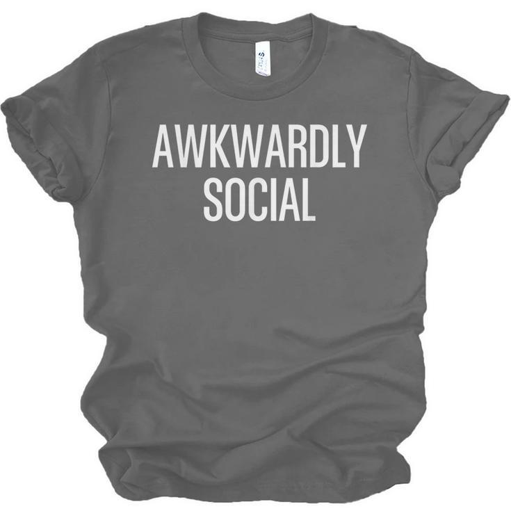 Socially Awkward Awkwardly Social Anxious Introverts Unisex Jersey T-Shirt Socially Awkward Awkwardly Social Anxious Introverts Unisex Jersey T-Shirt