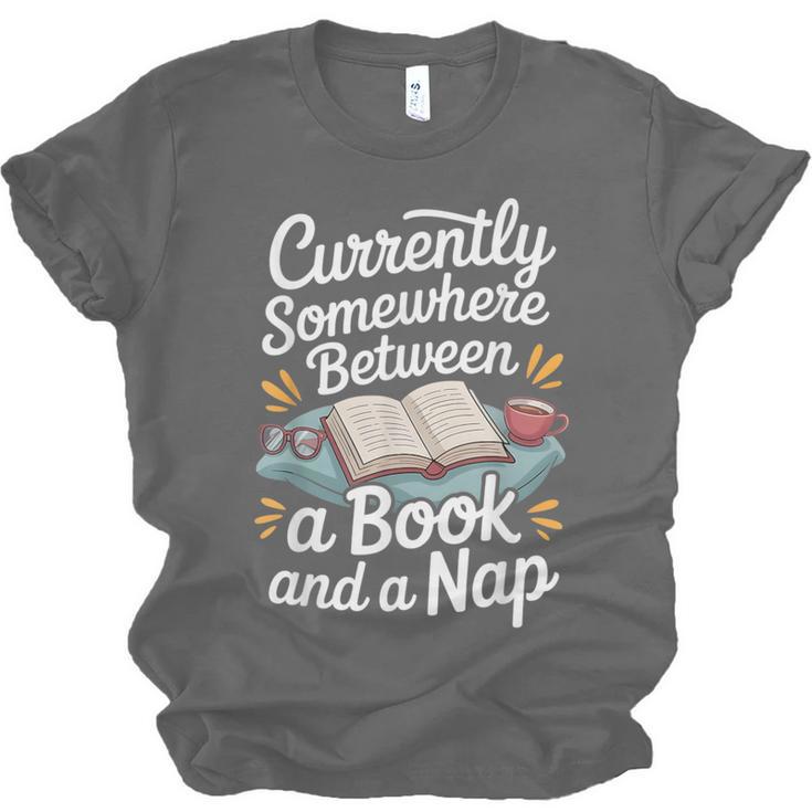 Somewhere Between a Book And a Nap – Cozy Reading Unisex Jersey T-Shirt