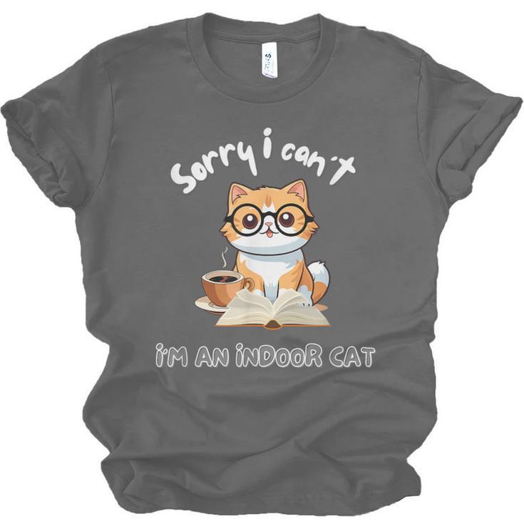 Sorry I Can't Indoor Cat Top For Introvert With Coffee Book For Men Women Kids Unisex Jersey T-Shirt