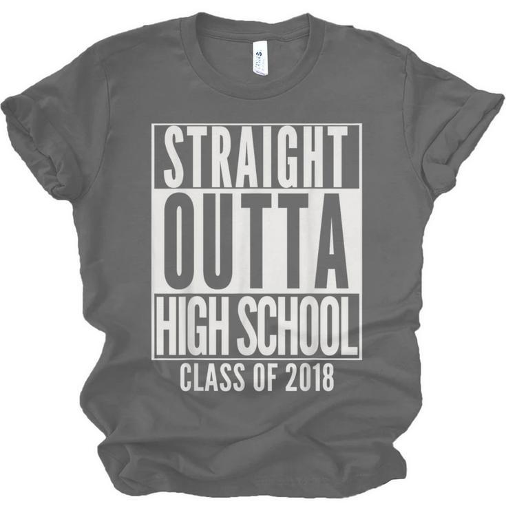 STRAIGHT OUTTA HIGH SCHOOL 2018 Grad Graduation Unisex Jersey T-Shirt