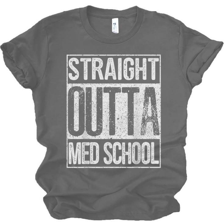 Straight Outta Med School Shirt Graduation Idea Unisex Jersey T-Shirt