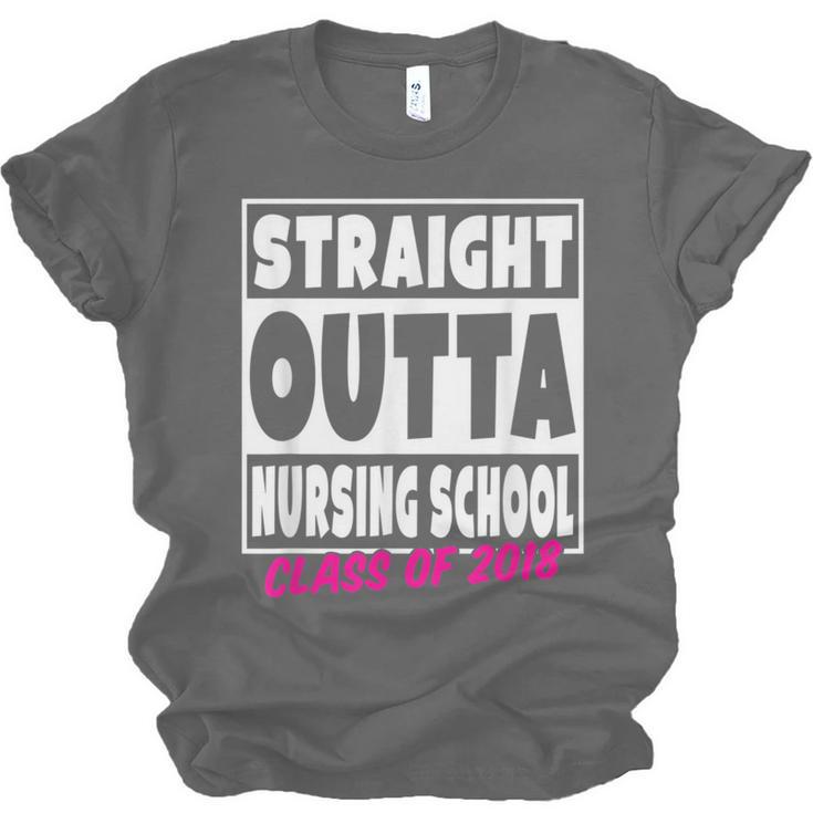 Straight Outta Nursing School Class Of 2018 Graduation Unisex Jersey T-Shirt