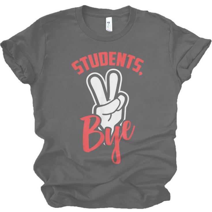 Students Bye Shirt Last Day Of School Graduation 2019 Unisex Jersey T-Shirt