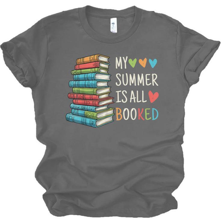 My Summer Is All Booked Book Reading Book Lover Unisex Jersey T-Shirt