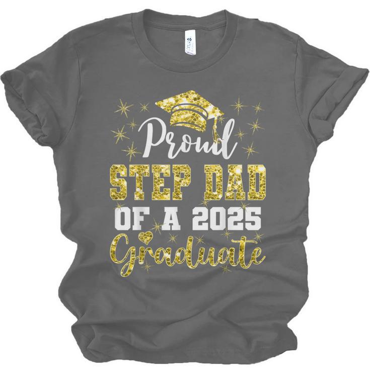 Super Proud Step Dad Of 2025 Graduate Graduation Family Unisex Jersey T-Shirt