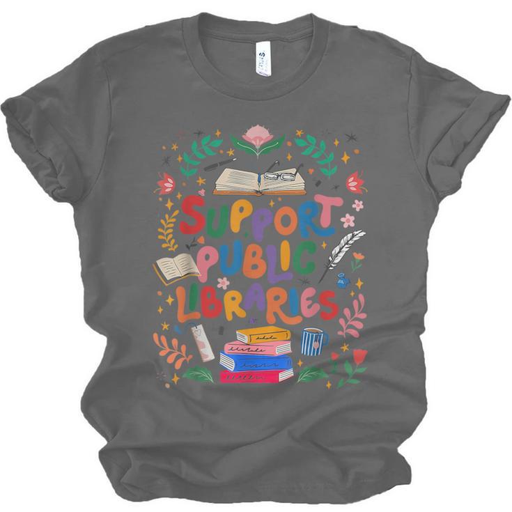 Support Public Libraries Book Nerd Outfit For Book Lovers Unisex Jersey T-Shirt