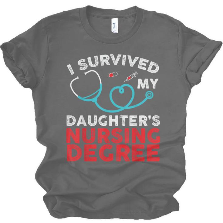I Survived My Daughter's Nurse Degree School Graduation Unisex Jersey T-Shirt