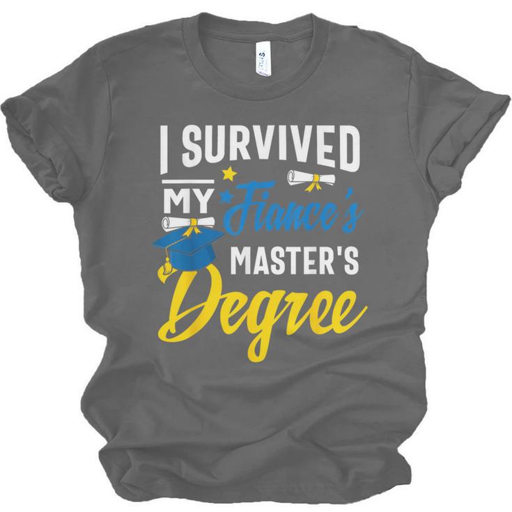 i Survived My Fiance's Masters Degree Graduation Gifts Unisex Jersey T-Shirt