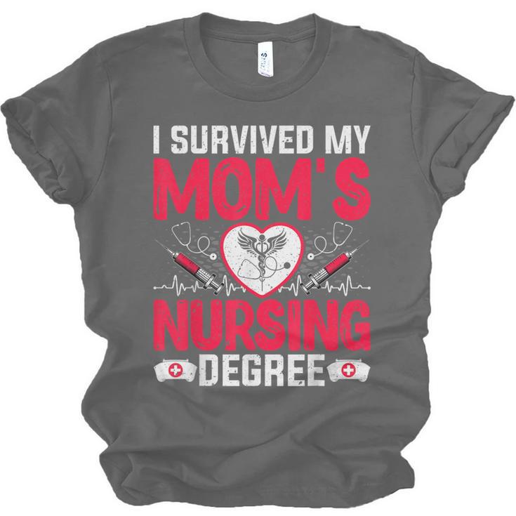 I Survived My Mom’s Nursing Degree Nurse Nursing Graduation Unisex Jersey T-Shirt
