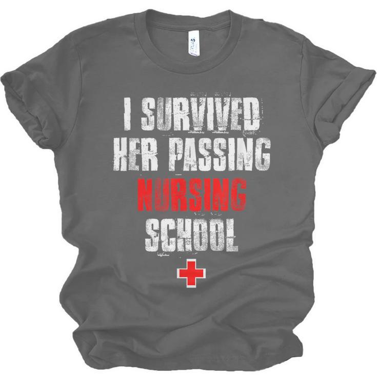 I Survived Her Passing Nursing School Graduation Unisex Jersey T-Shirt
