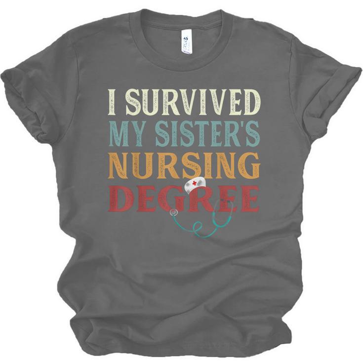 I Survived My Sister's Nursing Degree Graduation Nurse Lover Unisex Jersey T-Shirt