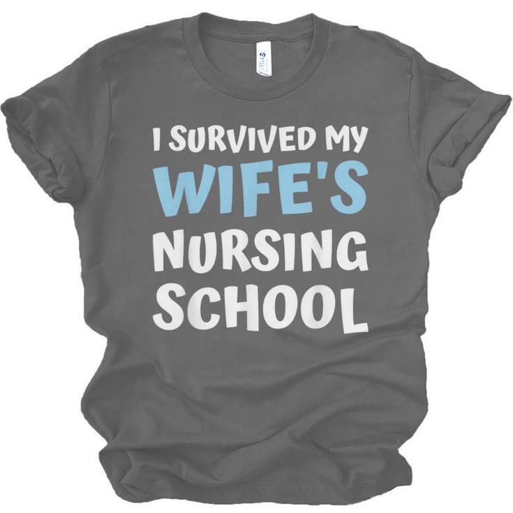 i Survived My Wifes Nursing School Degree Graduation Party Unisex Jersey T-Shirt