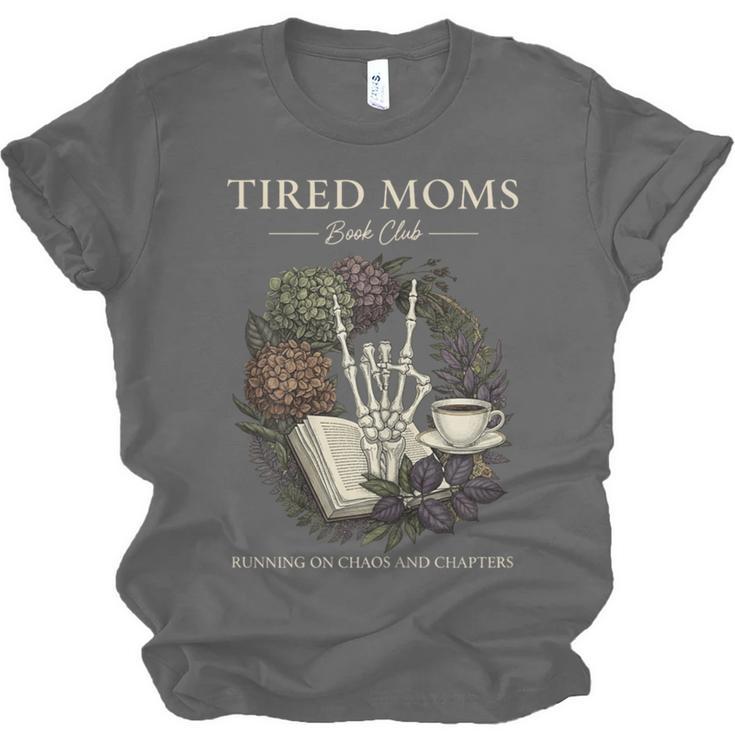 Tired Moms Book Club Dark Floral Coffee Skeleton Unisex Jersey T-Shirt