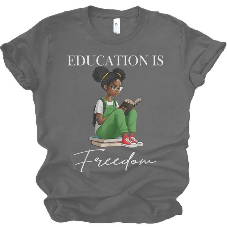 History Month Education Is Freedom Books Black Teacher Unisex Jersey T-Shirt