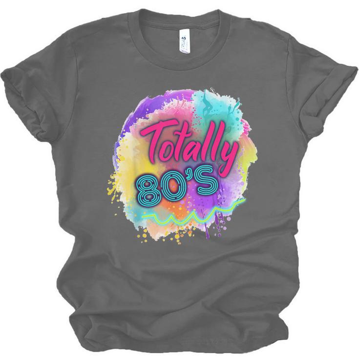 Totally 80's Tie Dye Retro Vibes 1980s Style Nostalgia Unisex Jersey T-Shirt