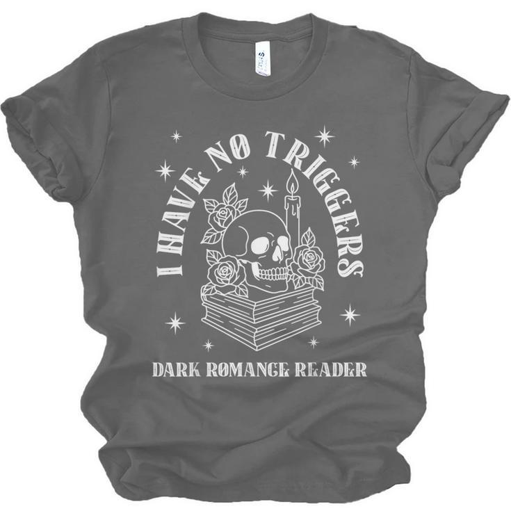 Trigger Warning Dark Romance Reader Bookish No Triggers Book Unisex Jersey T-Shirt Trigger Warning Dark Romance Reader Bookish No Triggers Book Unisex Jersey T-Shirt