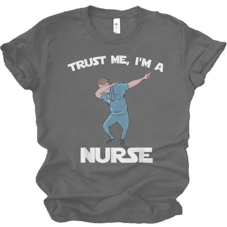 Trust Me I'm Nurse Shirt Dabbing Gift Nursing Graduation Unisex Jersey T-Shirt