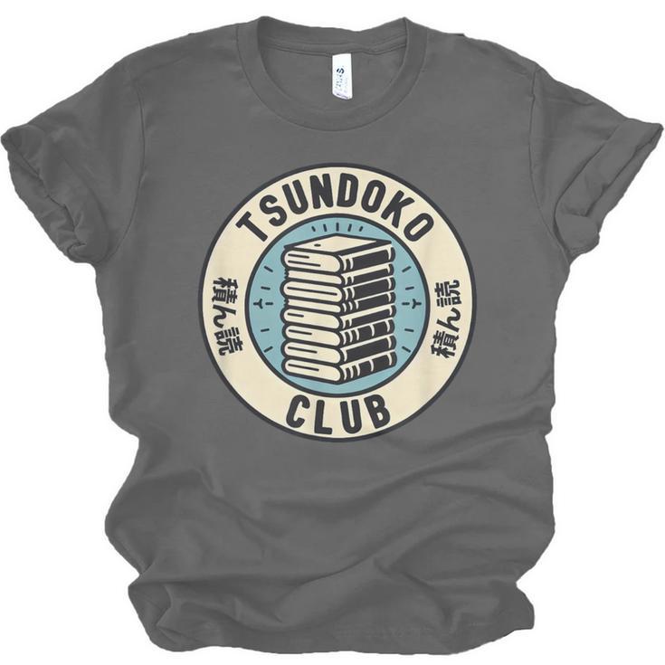 Tsundoku Club Book Lovers Bibliophile Booktok Reading Unisex Jersey T-Shirt