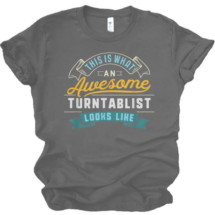 Turntablist Shirt Awesome Job Occupation Graduation Unisex Jersey T-Shirt
