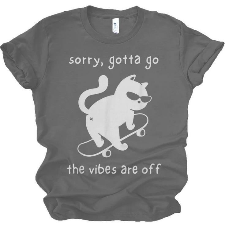 Vibes Are Off Cat Skateboard Introvert Sarcastic Humor Unisex Jersey T-Shirt Vibes Are Off Cat Skateboard Introvert Sarcastic Humor Unisex Jersey T-Shirt