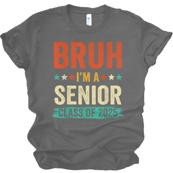 Vintage Bruh I'm A Senior Class Of 2025 Graduation Women Men Unisex Jersey T-Shirt